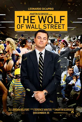 华尔街之狼 The Wolf of Wall Street海报