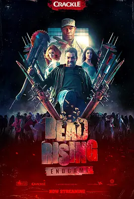 丧尸围城：终结篇 Dead Rising: Endgame海报