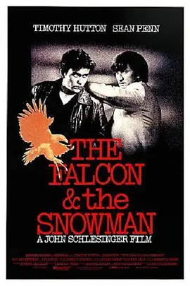 叛国少年 The Falcon and the Snowman海报