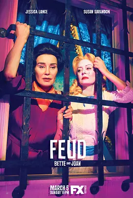 宿敌 第一季 Feud: Bette and Joan Season 1海报