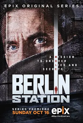 柏林情报站 第一季 Berlin Station Season 1海报