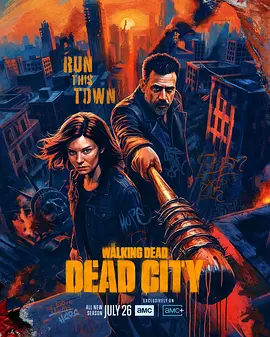 行尸走肉：死亡之城 第三季 The Walking Dead: Dead City Season 3海报