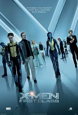 X战警：第一战 X-Men: First Class海报