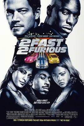 速度与激情2 2 Fast 2 Furious海报