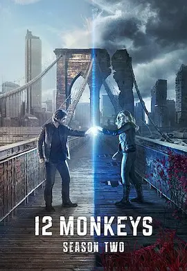 十二猴子 第二季 12 Monkeys Season 2海报
