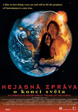 关于世界末日的不明确报告 Nejasná zpráva o konci sveta海报