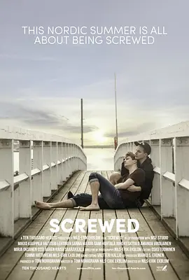 爱砸了 Screwed海报