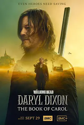 行尸走肉：达里尔·迪克森 第二季 The Walking Dead: Daryl Dixon Season 2海报