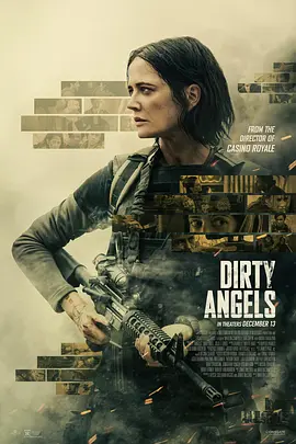 肮脏天使 Dirty Angels海报
