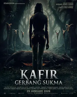 渎神者的灵扉 Kafir: Gerbang Sukma海报