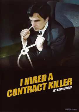 我聘请了职业杀手 I Hired a Contract Killer海报