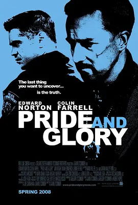 自豪与荣耀 Pride and Glory海报