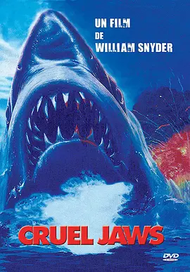 新大白鲨 Cruel Jaws海报