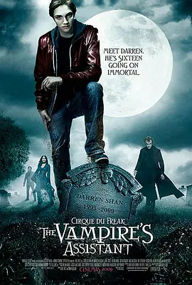 奇趣马戏团:吸血鬼的助手 Cirque du Freak: The Vampire's Assistant海报