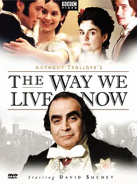 如今世道 The Way We Live Now海报