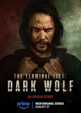 终极名单：黑狼 The Terminal List: Dark Wolf海报