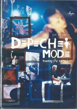 Depeche Mode: Touring the Angel - Live in Milan海报